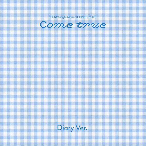 POW - Single Album [COME TRUE] (Diary Ver.)